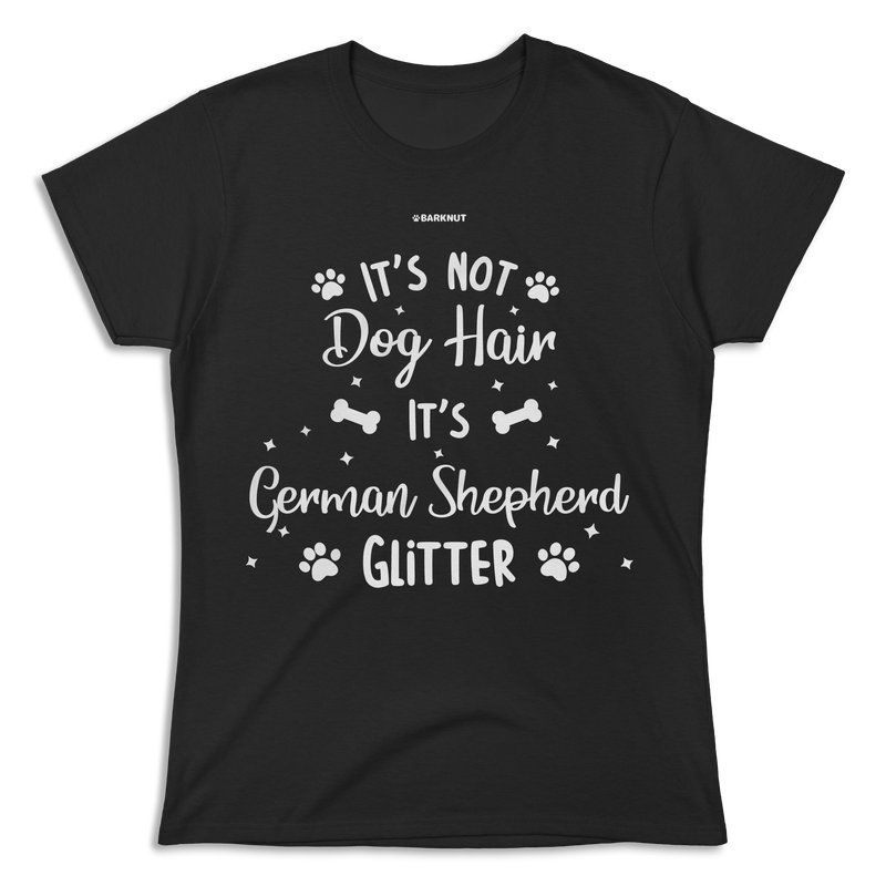 Load image into Gallery viewer, It&#39;s Not Dog Hair It&#39;s German Shepherd Glitter Shirt (Women)
