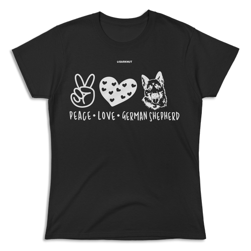 Peace Love German Shepherd Shirt (Women's)