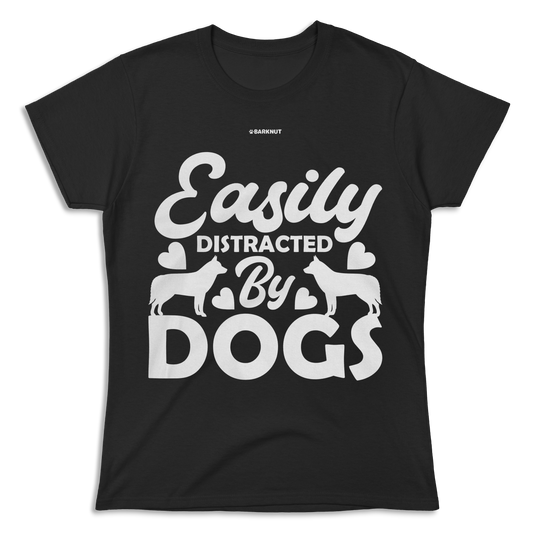 Easily Distracted by Dogs Black Shirt (Women's)