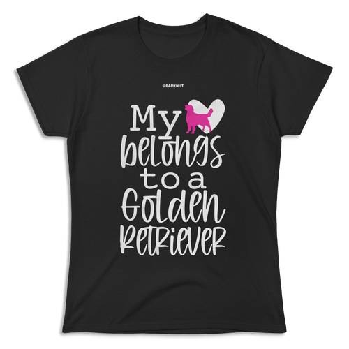 My Heart Belongs To A Golden Retriever Shirt (Women's)