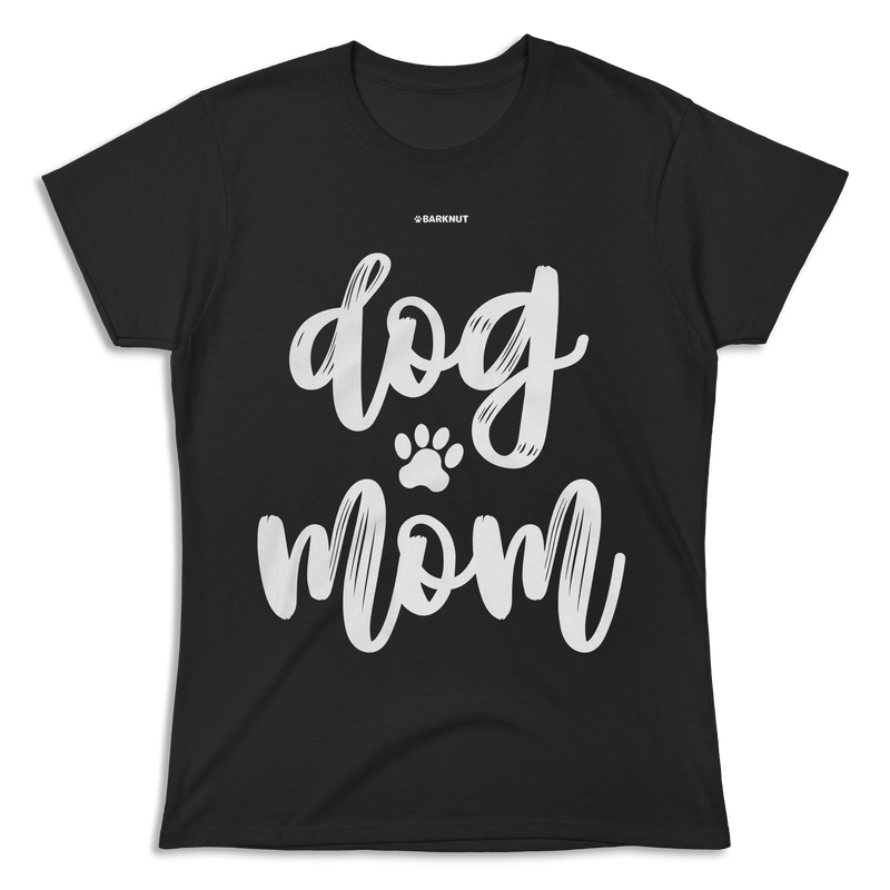 Load image into Gallery viewer, Dog Mom Shirt (Women&#39;s)
