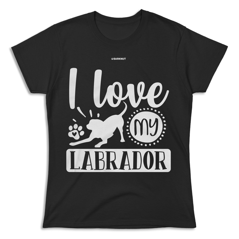 Load image into Gallery viewer, I Love My Labrador Shirt (Women&#39;s)
