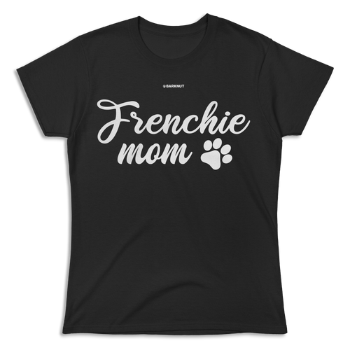 Frenchie Mom Paw Shirt (Women's)