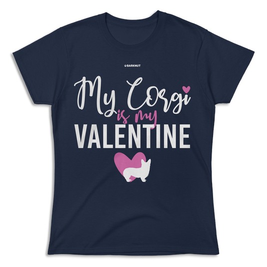 My Corgi Is My Valentine Shirt (Women's)