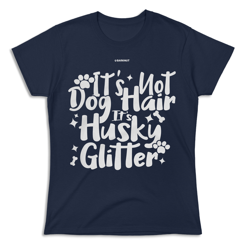 Load image into Gallery viewer, It&#39;s Not Dog Hair It&#39;s Husky Glitter Shirt (Women&#39;s)
