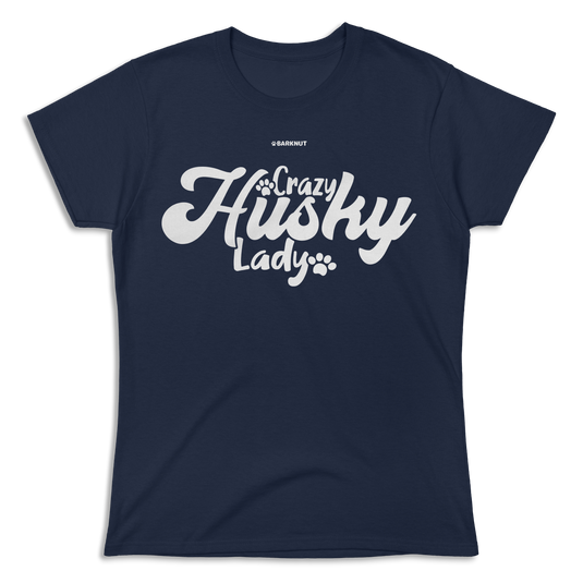 Crazy Husky Lady Shirt (Women's)