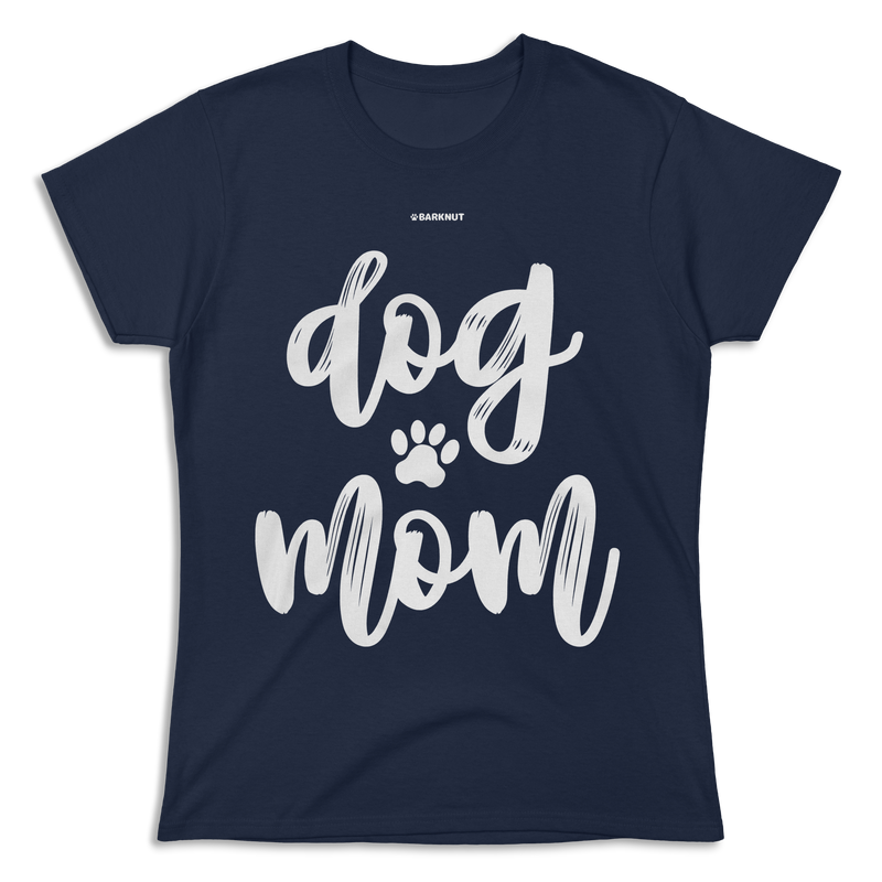 Load image into Gallery viewer, Dog Mom Shirt (Women&#39;s)
