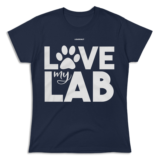 Love My Lab Shirt (Women's)