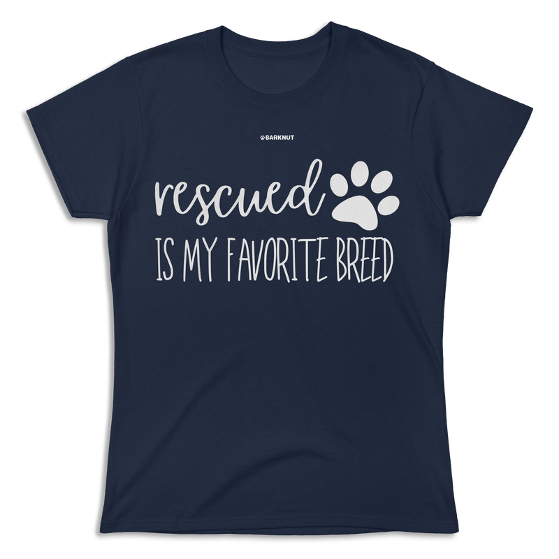 Load image into Gallery viewer, Rescued Is My Favorite Breed Shirt (Women&#39;s)
