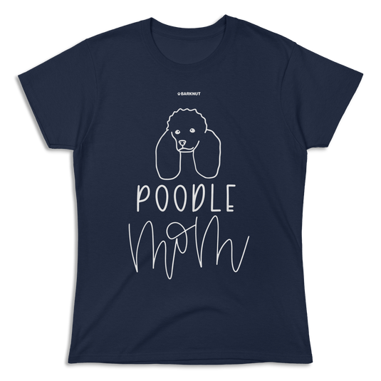 Poodle Mom Shirt (Women’s)