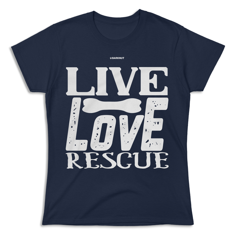 Load image into Gallery viewer, Live Love Rescue Shirt (Women&#39;s)
