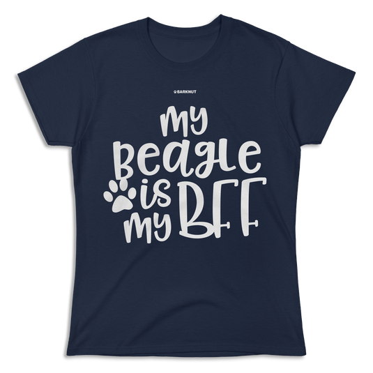 My Beagle Is My BFF Shirt (Women's)