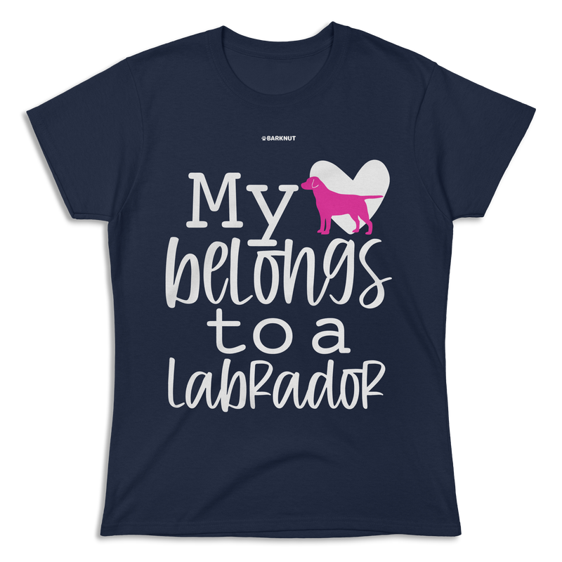 Load image into Gallery viewer, My Heart Belongs To A Labrador Shirt (Women&#39;s)
