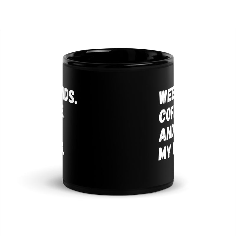 Load image into Gallery viewer, Weekends Coffee And My Dog Mug
