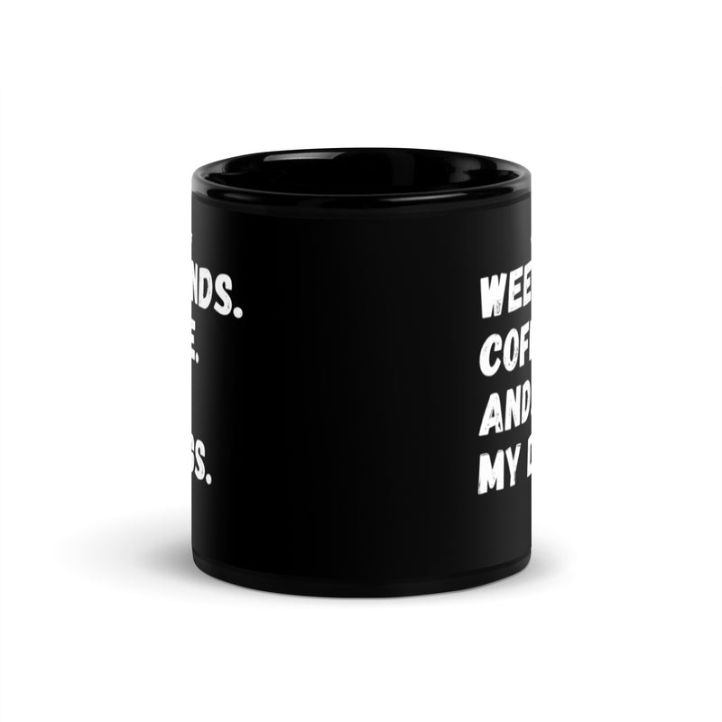 Load image into Gallery viewer, Weekends Coffee And My Dogs Mug
