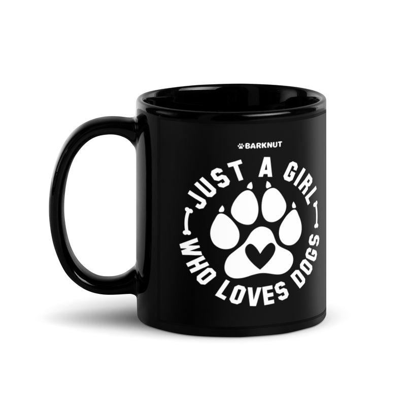 Load image into Gallery viewer, Just A Girl Who Loves Dogs Mug
