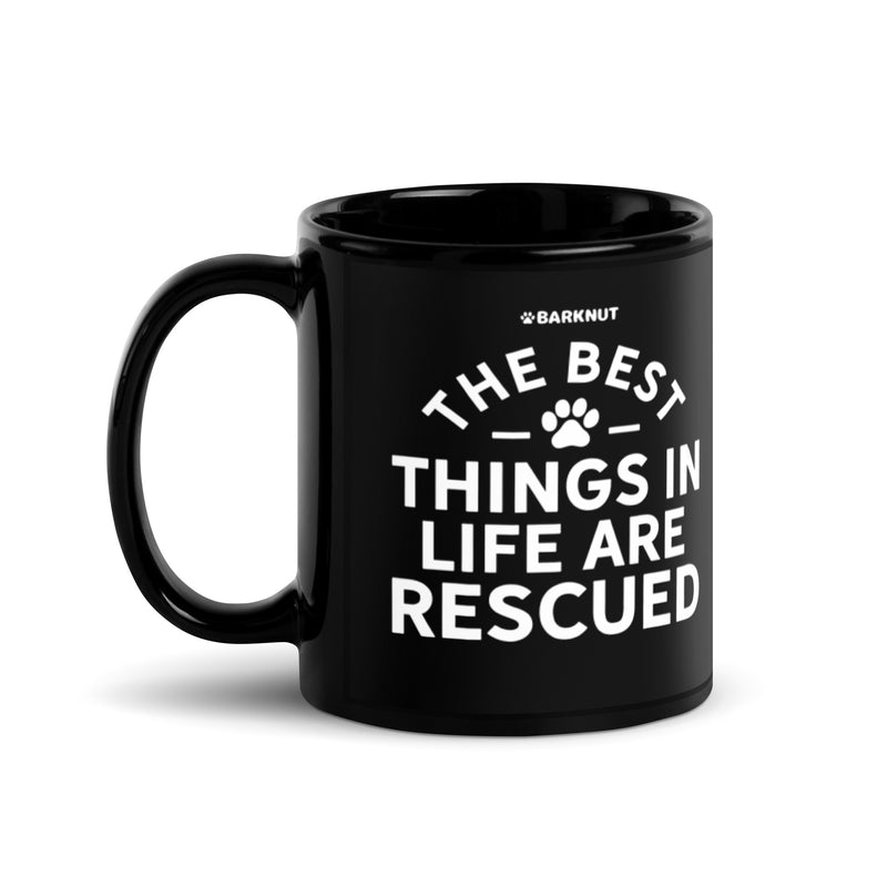 Load image into Gallery viewer, The Best Things In Life Are Rescued Mug
