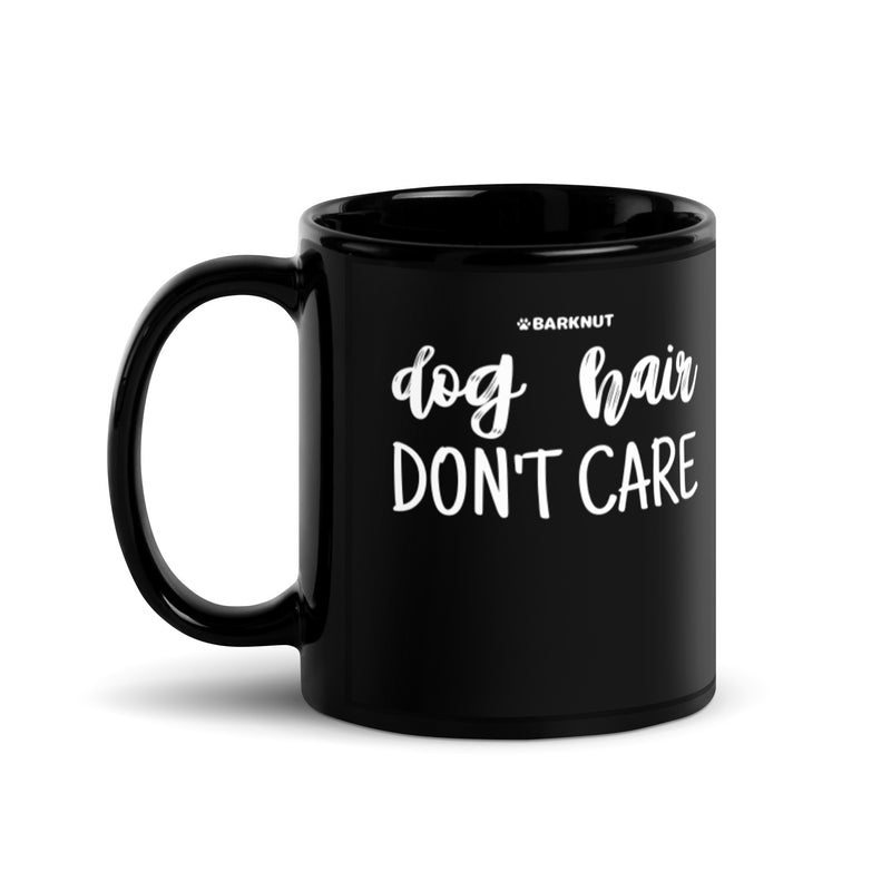 Load image into Gallery viewer, Dog Hair Don&#39;t Care Mug
