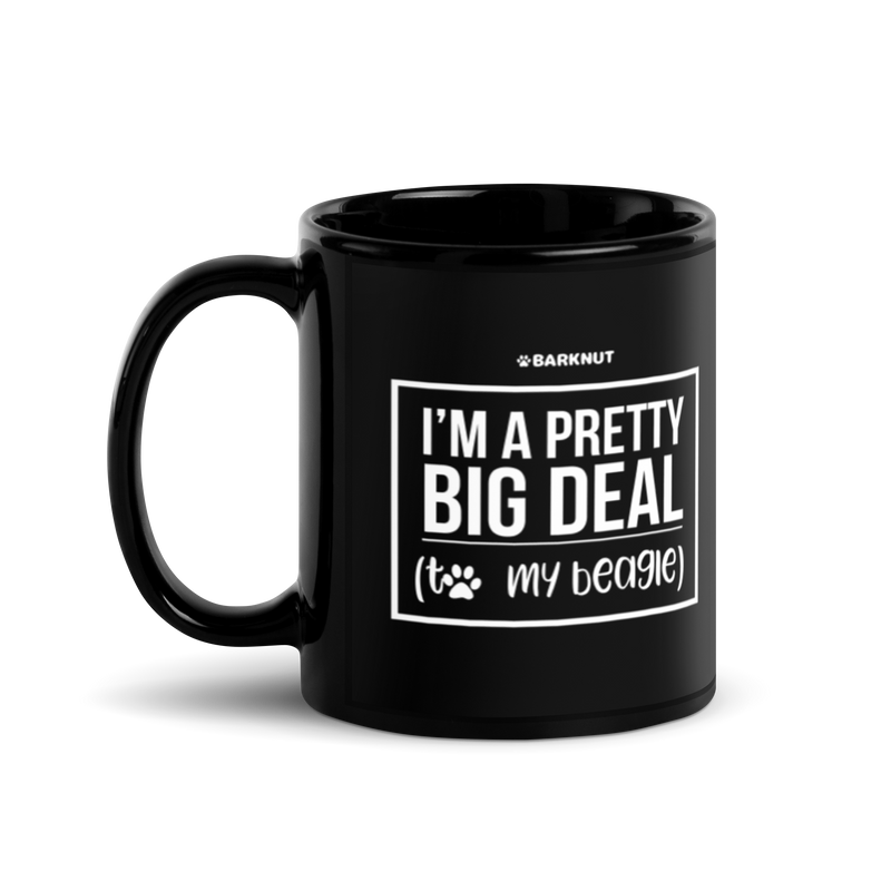 Load image into Gallery viewer, I&#39;m A Pretty Big Deal My Beagle Mug
