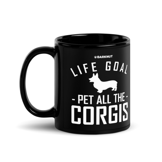 Life Goal Pet All The Corgis Mug