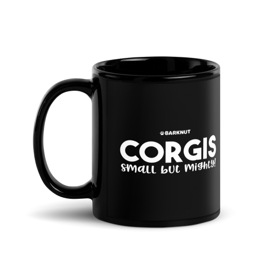 Corgis Small But Mighty Mug