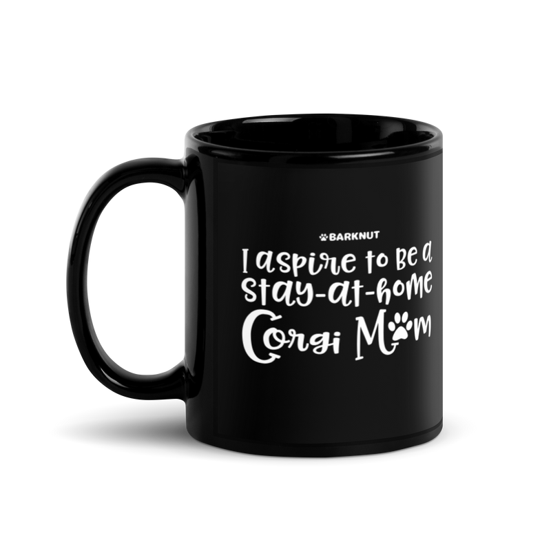 Load image into Gallery viewer, I Aspire To Be Stay At Home Corgi Mom Mug
