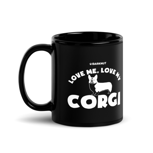 Love Me Love My Corgi Mug