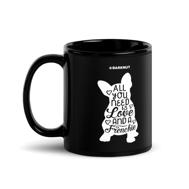 Load image into Gallery viewer, All You Need Is Love And A Frenchie Body Mug
