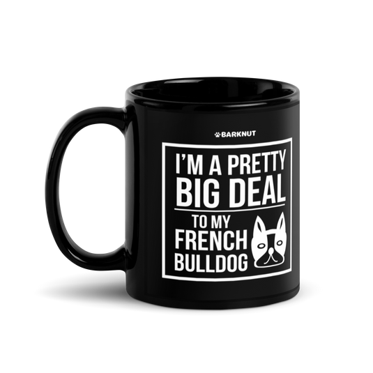 French Bulldog Big Deal Mug