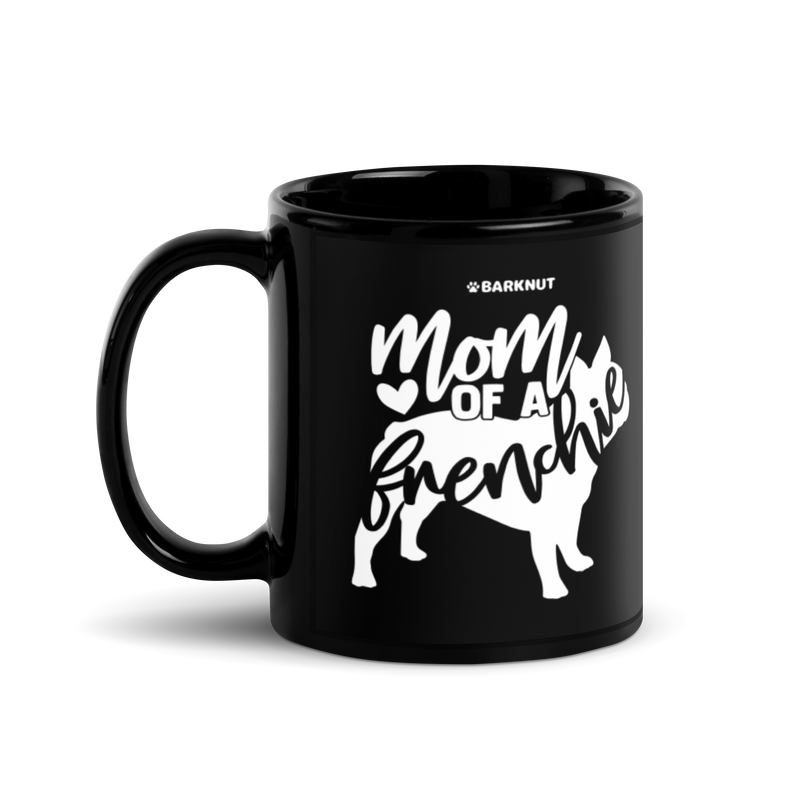 Load image into Gallery viewer, Mom of a Frenchie Mug
