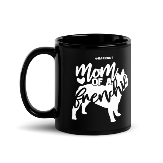 Mom of a Frenchie Mug