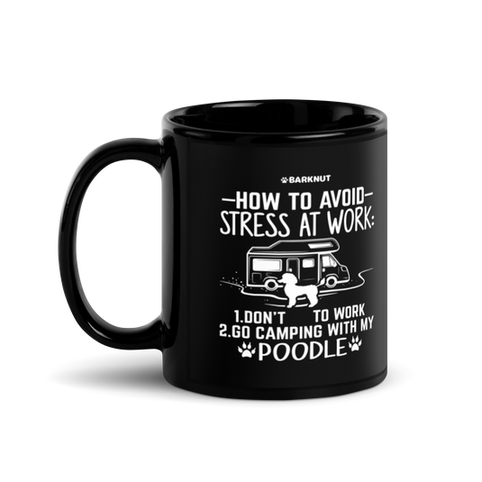 How To Avoid Stress At Work Poodle Mug