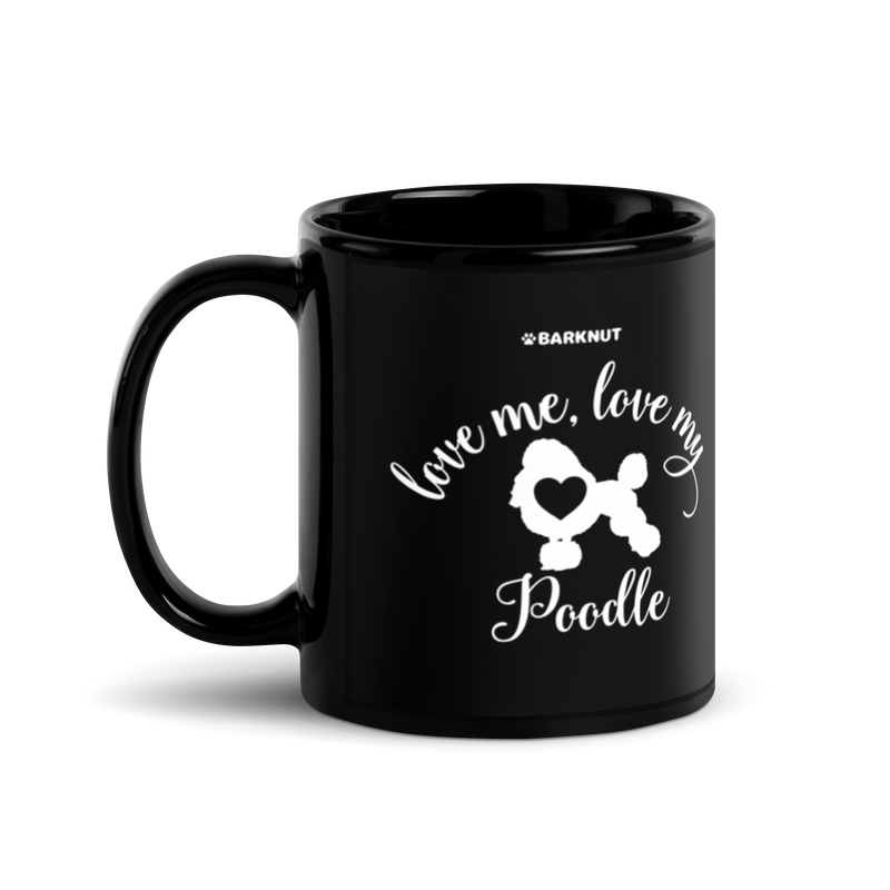 Load image into Gallery viewer, Love Me Love My Poodle Mug
