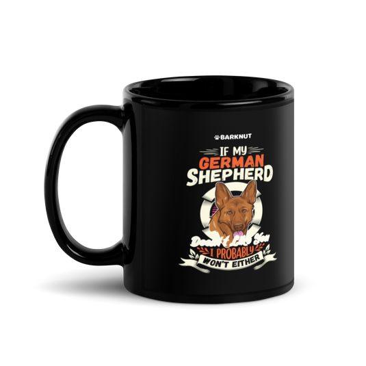 If My German Shepherd Doesnt Mug