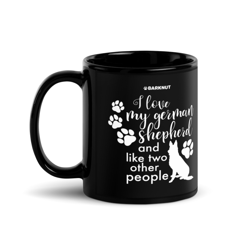 Load image into Gallery viewer, I Love My German Shepherd And Like Two Other People Mug
