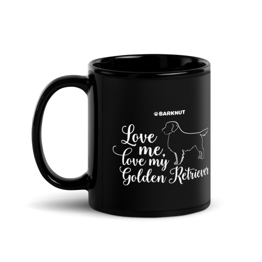 Love Me Love My Golden Retriever Mug