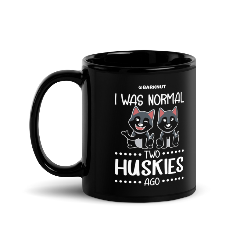 Load image into Gallery viewer, I Was Normal Two Huskies Ago Mug
