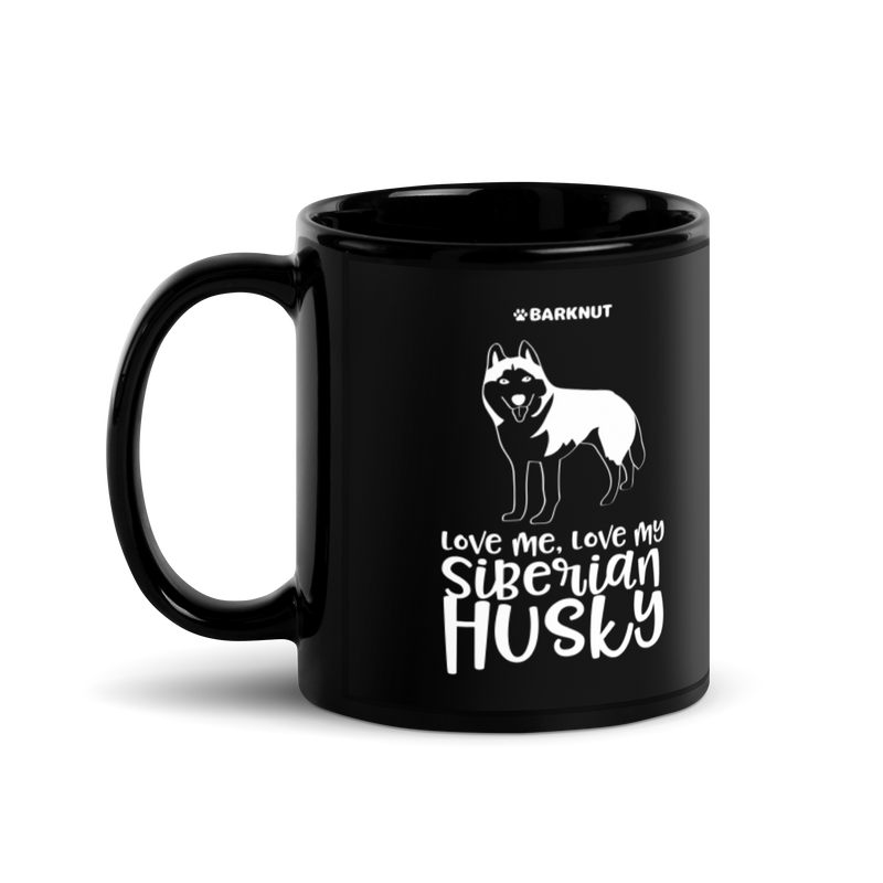 Load image into Gallery viewer, Love Me Love My Siberian Husky Mug
