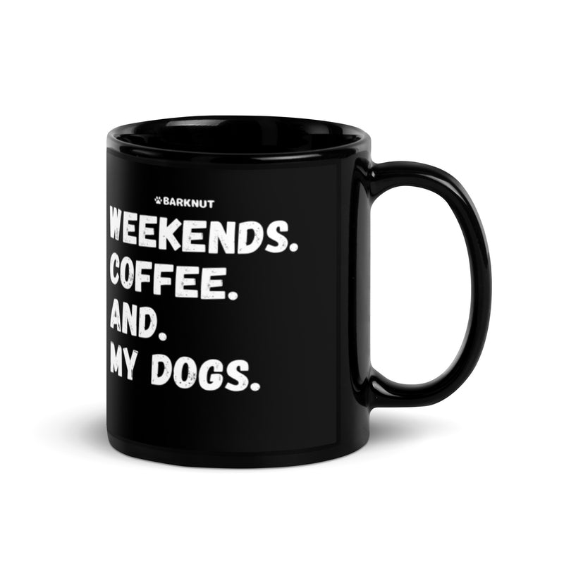 Load image into Gallery viewer, Weekends Coffee And My Dogs Mug
