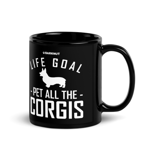 Life Goal Pet All The Corgis Mug