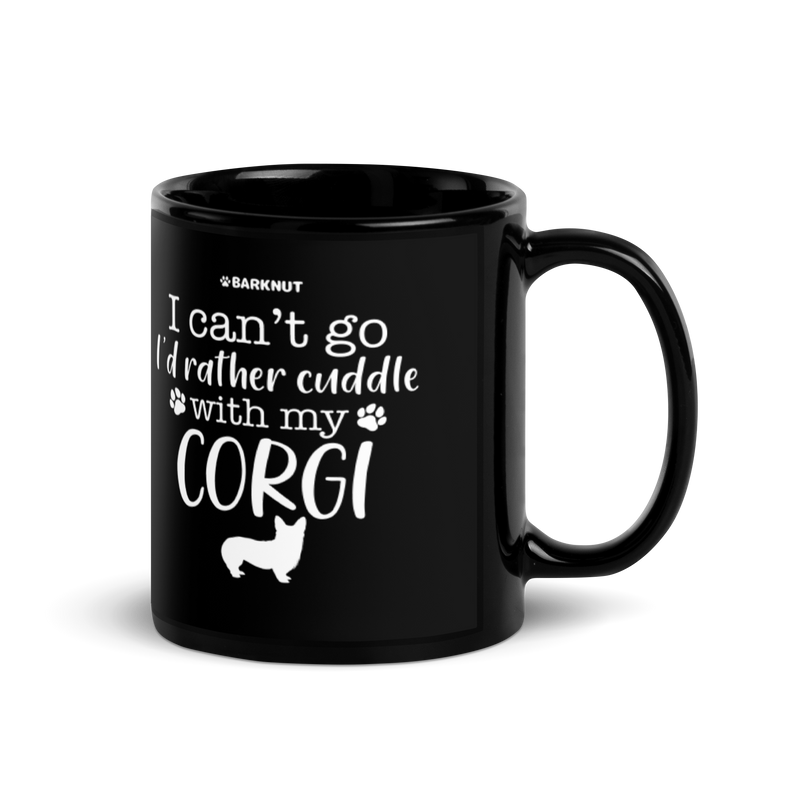 Load image into Gallery viewer, I Can&#39;t Go I&#39;d Rather Cuddle With My Corgi Mug
