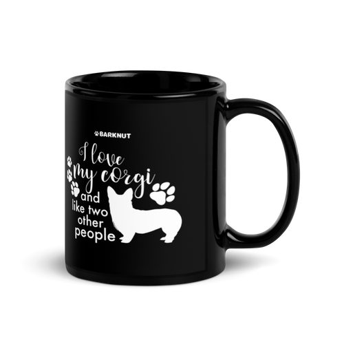 I Love My Corgi And Like Two Other People Mug