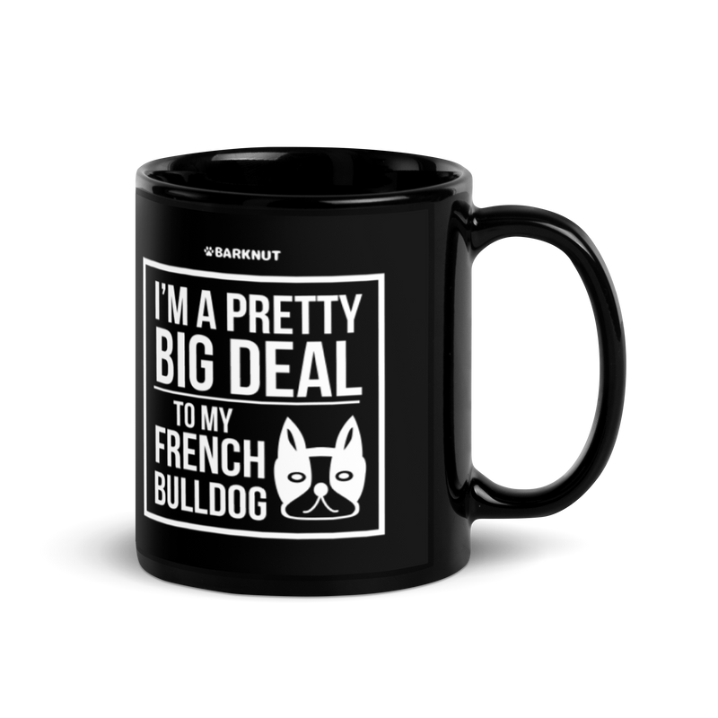 Load image into Gallery viewer, French Bulldog Big Deal Mug
