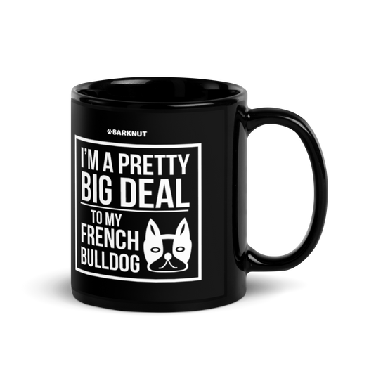 French Bulldog Big Deal Mug