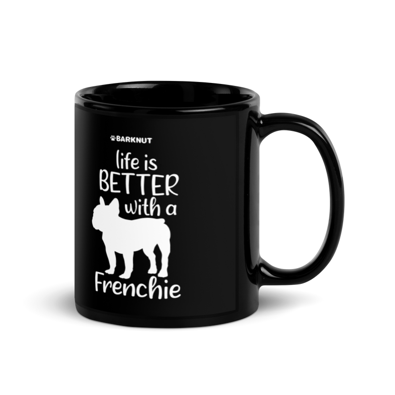 Load image into Gallery viewer, Live Is Better With A Frenchie Mug
