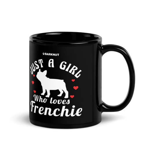 Just A Girl Who Loves Frenchie Mug