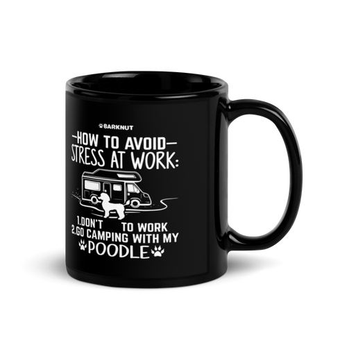 How To Avoid Stress At Work Poodle Mug