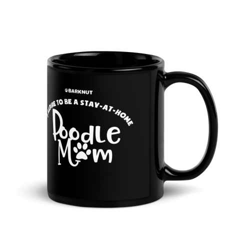 I Aspire To Be A Stay At Home Poodle Mom Mug