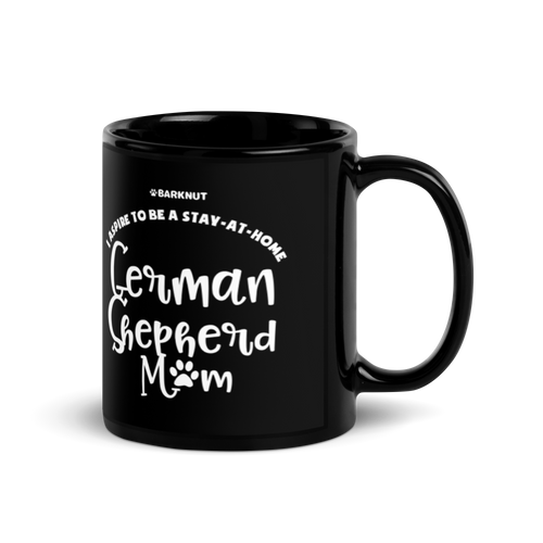 I Aspire To Be a Stay At Home German Shepherd Mom Mug