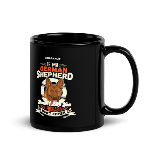 If My German Shepherd Doesnt Mug